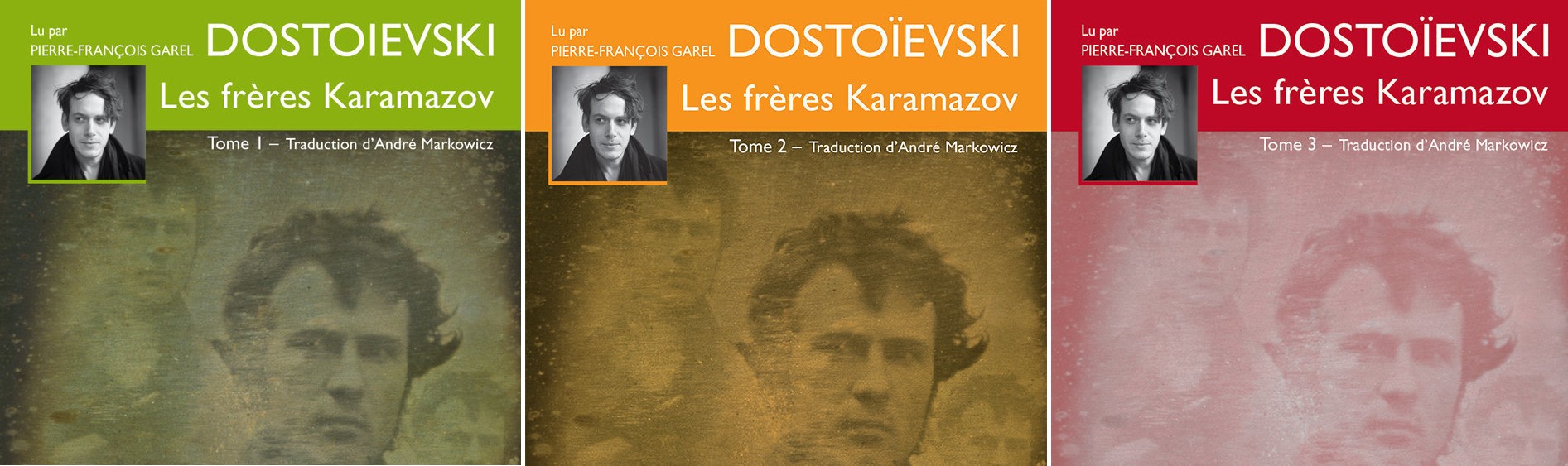Livre audio : Les Frères Karamazov. Fédor DOSTOIEVSKI. Texte intégral lu par Pierre-François GAREL - Traduction d'André MARKOWICZ. Editions Thélème